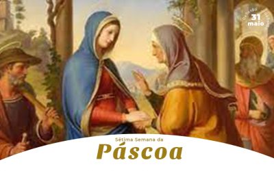 Terça-feira, 7ª Semana da Páscoa: Reflexão do Evangelho