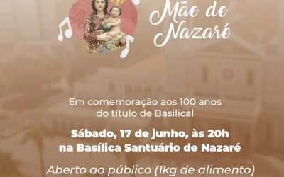 No aniversário do Título Basilical, Padres Barnabitas promovem 9ª edição do recital Cantos para a Mãe de Nazaré