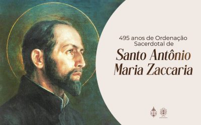 Santo Antônio Maria Zaccaria: 495 anos de Ordenação Sacerdotal